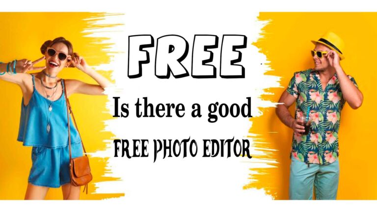best free photo editor guide: 22 top apps and software 2023