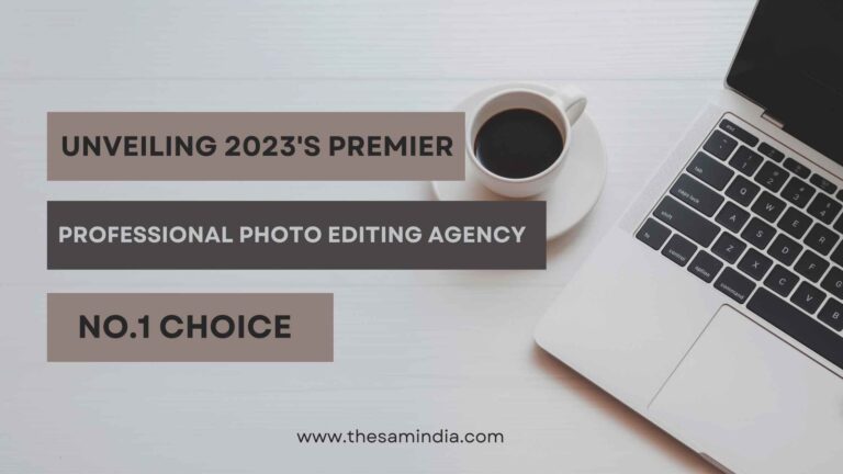 Unveiling 2023's Premier Professional Photo Editing Agency: Your No.1 Choice for High-Quality Results